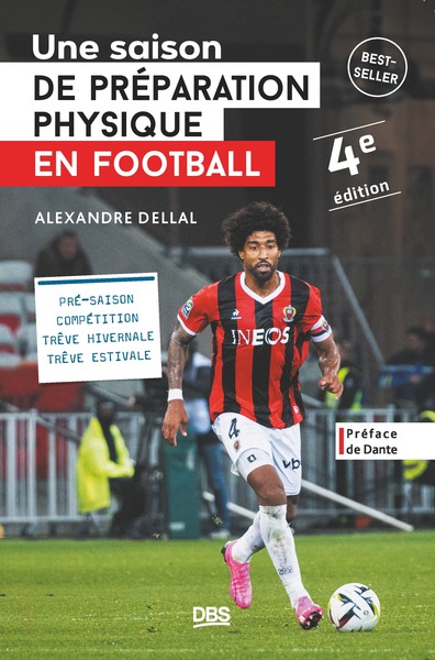 Une saison de préparation physique en football - Alexandre Dellal