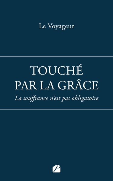 Touché par la grâce