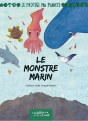 Le Monstre Marin, Le Monstre Marin - Anthony Vella