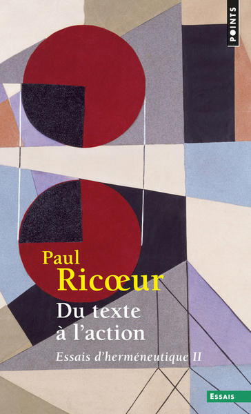 Du Texte A L'Action. Volume 2 - Paul Ricoeur