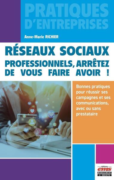 Réseaux sociaux : professionnels, arrêtez de vous faire avoir !