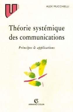 Théorie Systémique Des Communications, Principes &Amp; Applications