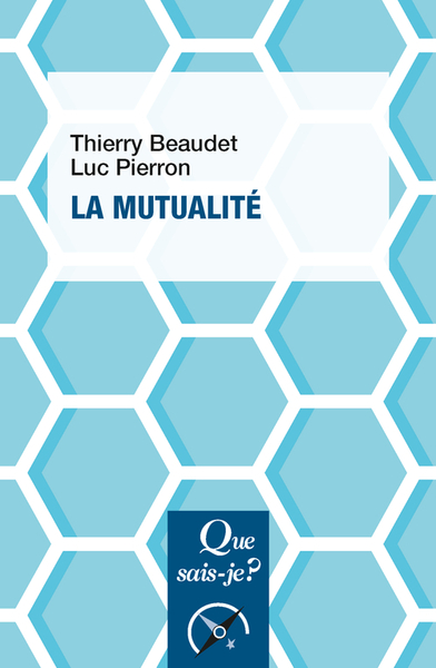 La mutualité - Thierry Beaudet