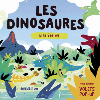 Les dinosaures - Ella Bailey