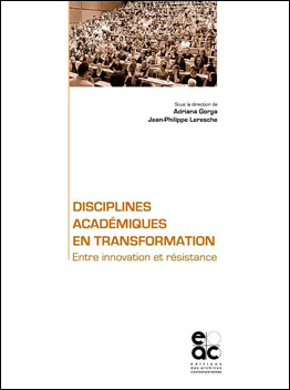 Disciplines Académiques En Transformation, Entre Innnovation Et Résistances