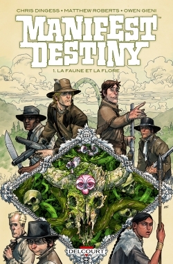 Manifest Destiny Volume 1