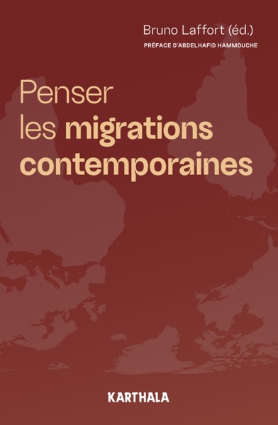 Penser Les Migrations Contemporaines