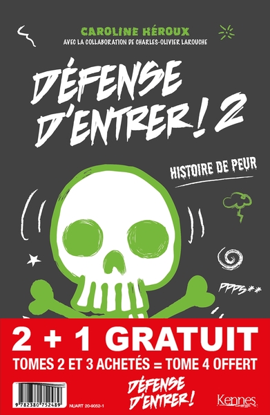 Défense d'entrer Pack Défense d'entrer! T02 - T03 + T04 offert Volume 03 - Caroline Héroux