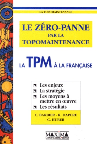 Le zéro-panne par la topomaintenance