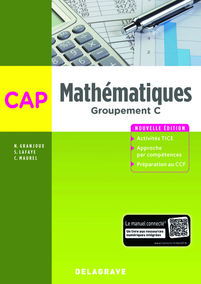 Mathématiques - Groupement C - Cap (2018) - Pochette Élève, Groupement C - Nathalie Granjoux, Christian Maurel, Sandrine Lafaye