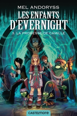 Les enfants d'Evernight Volume 3 - Andoryss