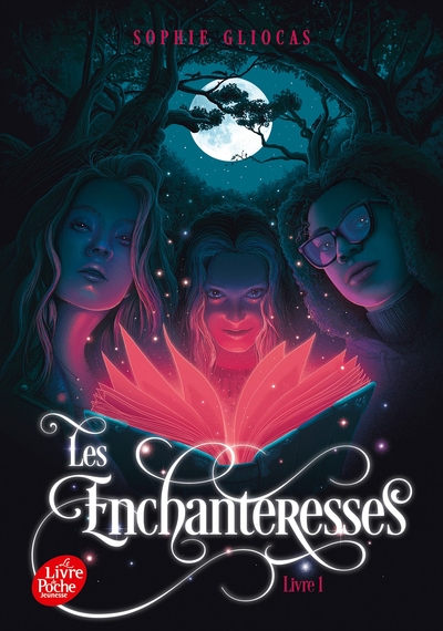 Les Enchanteresses Volume 1