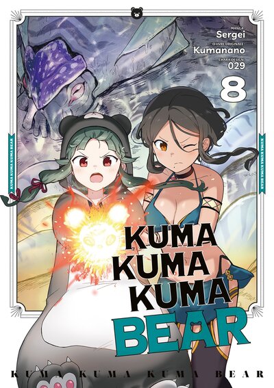 Kuma Kuma Kuma Bear Volume 8