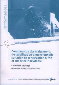 Comparaison des traitements de stabilisation dimensionnelle sur acier de construction C-Mn et sur acier inoxydable