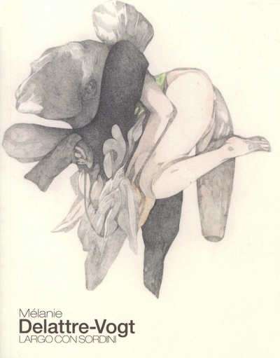 Mélanie Delattre-Vogt, Largo Con Sordini