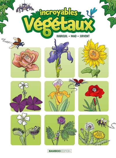 Incroyables végétaux Volume 1