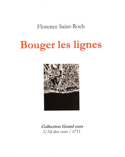 11 - Bouger les lignes - Florence Saint-Roch