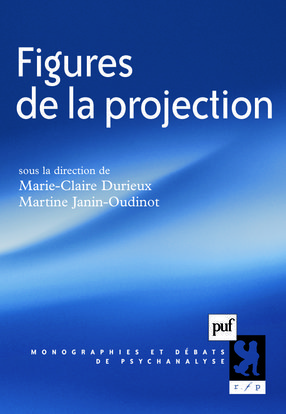 Figures de la projection - Marie-Claire Durieux