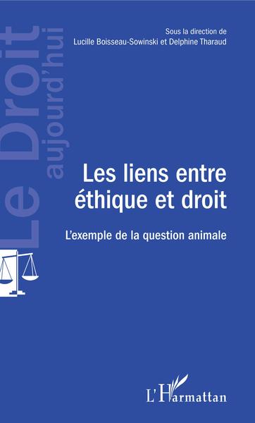 Les liens entre éthique et droit