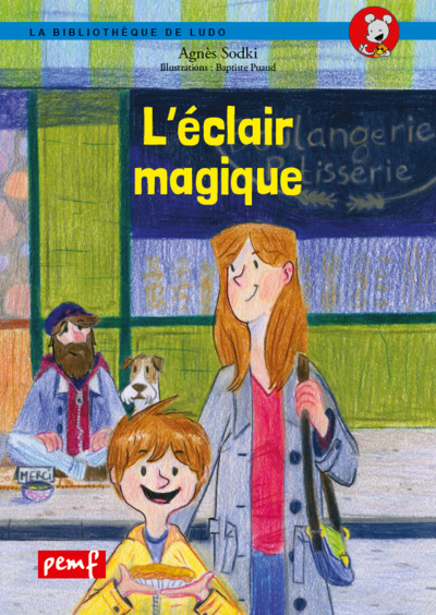 L’éclair magique / Collection bleue /Biblio LUDO