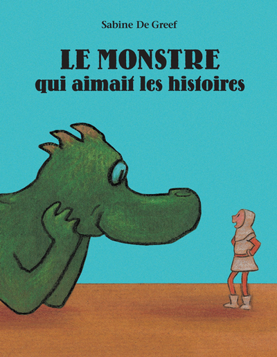 Le monstre qui aimait les histoires