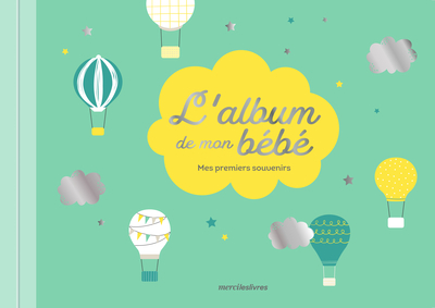 L'album de mon bébé - Édition collector