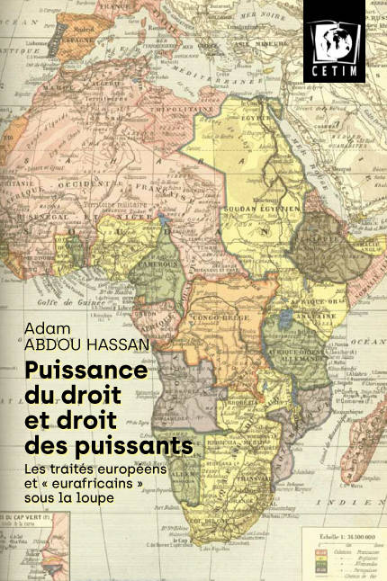 Puissance du droit et droit des puissants - Adam Abdou Hassan