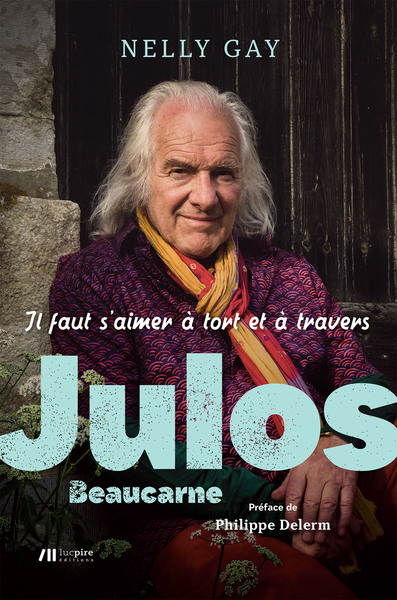 Julos Beaucarne - Philippe Delerm