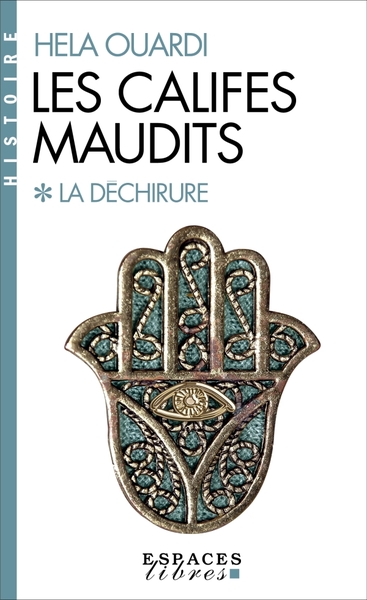 Les califes maudits Volume 1