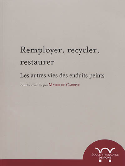 remployer, recycler, restaurer