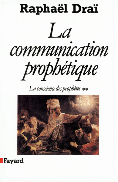 La communication prophétique - Volume 2