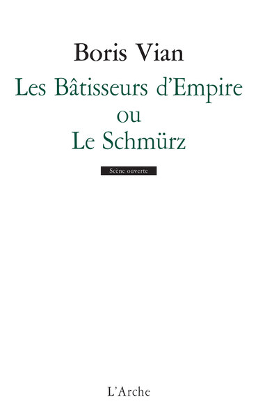 Les Bâtisseurs D’Empire Ou Le Schmürz - Boris Vian