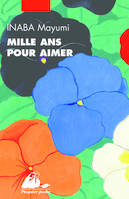 Mille ans pour aimer