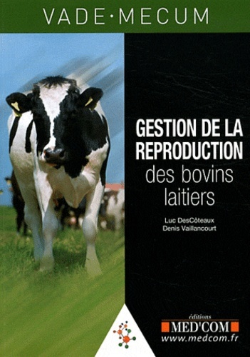 Gestion de la reproduction des bovins laitiers