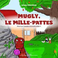 Mugly le mille-pattes