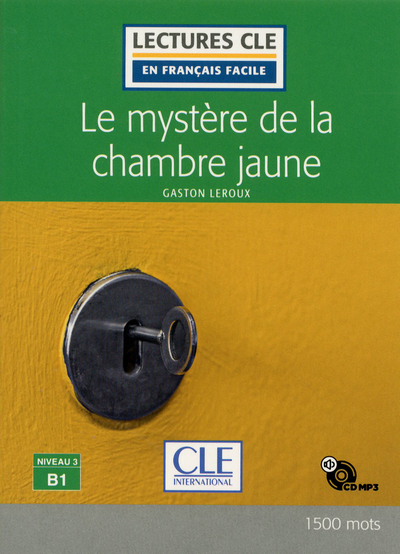 Le mystère de la chambre jaune - Gaston Leroux