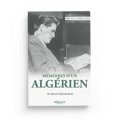 Mémoires d'un Algérien - Volume 1