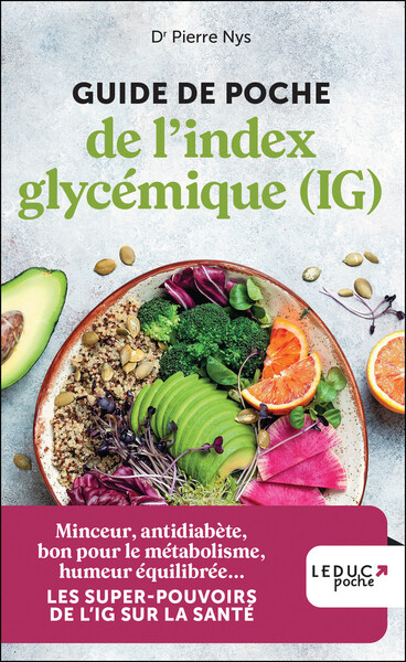 Guide de poche de l'index glycémique (IG) - Dr Pierre Nys