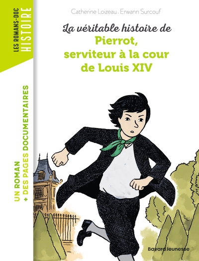 La véritable histoire de Pierrot, serviteur à la cour de Louis XIV