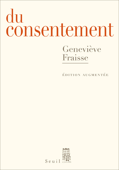 Du consentement - Édition augmentée