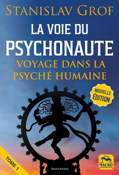 La voie du psychonaute - Volume 1