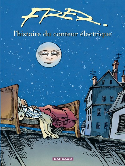 L'histoire du conteur électrique - Tome 1 - Histoire du conteur électrique (L')