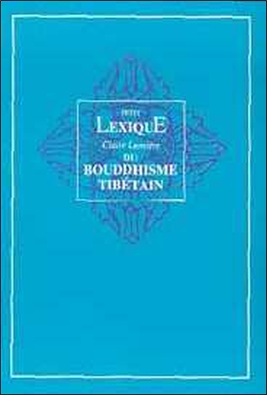 Lexique du Bouddhisme tibétain