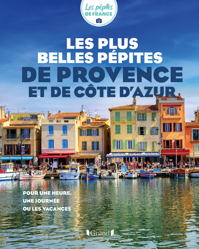 Les plus belles pépites de Provence et de Côte d'azur - Les Pépites de Franc