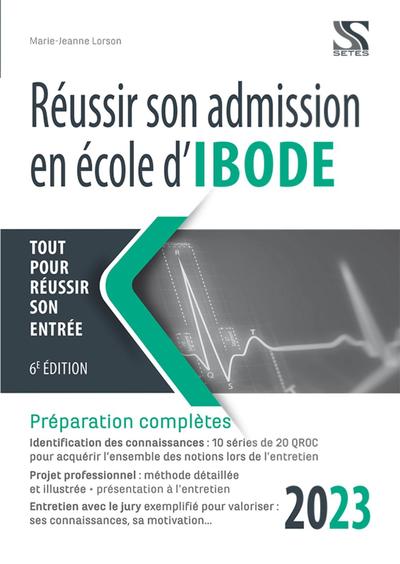 Réussir Son Admission En École D'Ibode 2023 [Paperback] Lorson, Marie-Jeanne