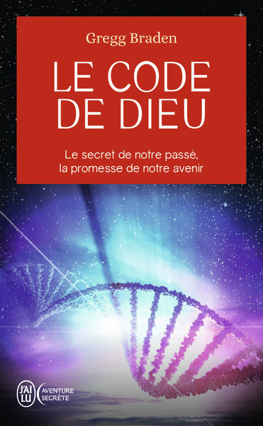 Le code de Dieu - Gregg Braden