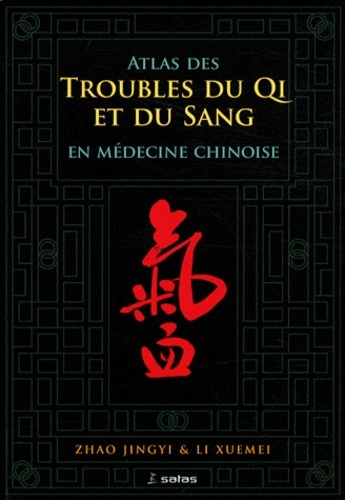 Atlas Des Troubles Du Qi Et Du Sang