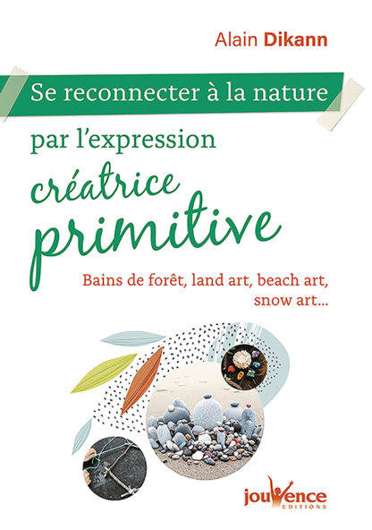 Se reconnecter à la nature par l'expression créatrice primitive