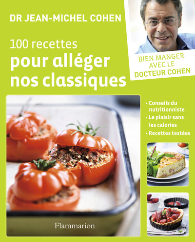 100 recettes pour alléger nos classiques - Jean-Michel COHEN