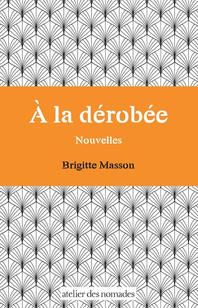 À la dérobée